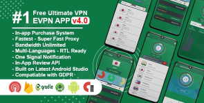 EVPN - FREE ULTIMATE VPN | ANDROID VPN, BILLING, PHONE BOOSTER, ADMOB / PUSH NOTIFICATION V4.4 UNTOUCHED