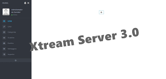 Painel Xtream Serve v3.0 API SMSKIPTV 3.0